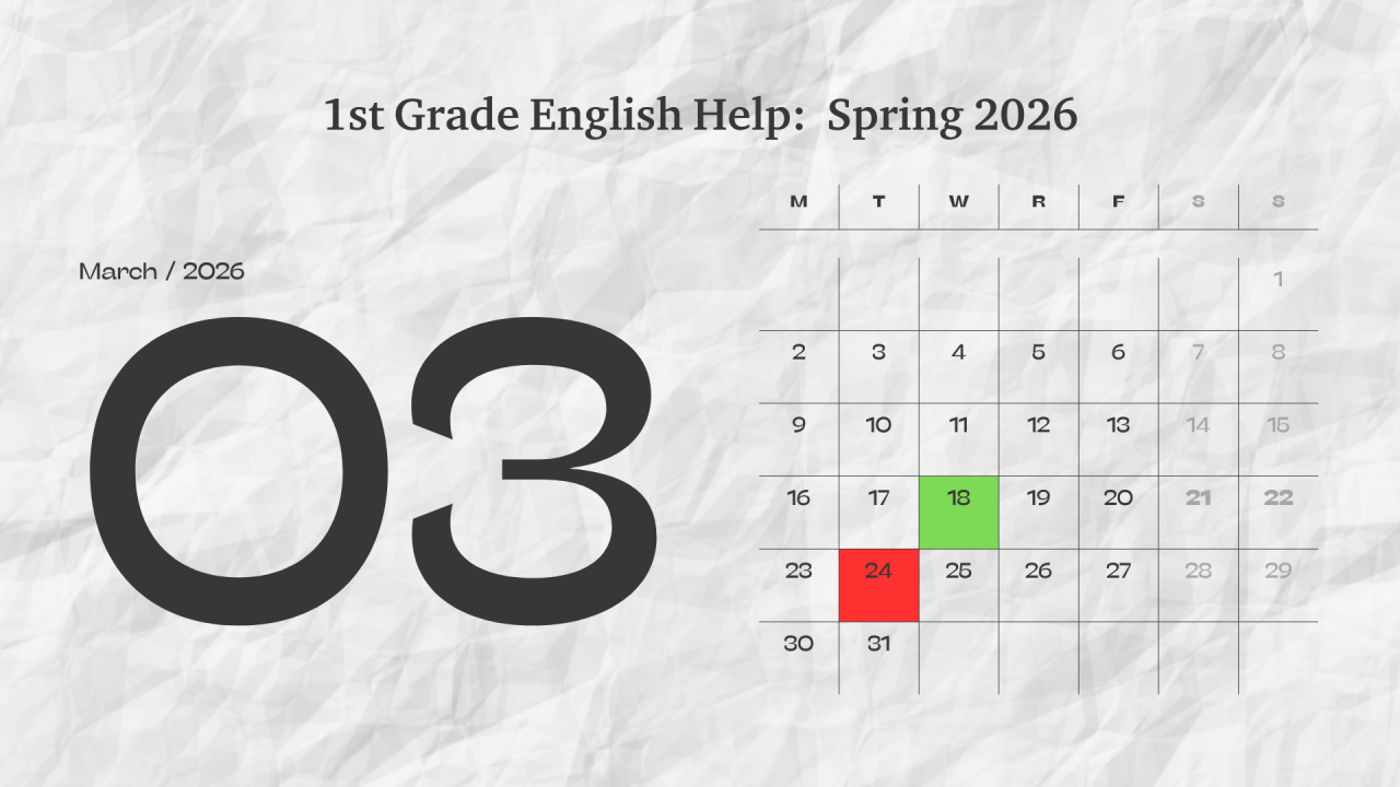 1st Grade English Help March 26 Calendar
