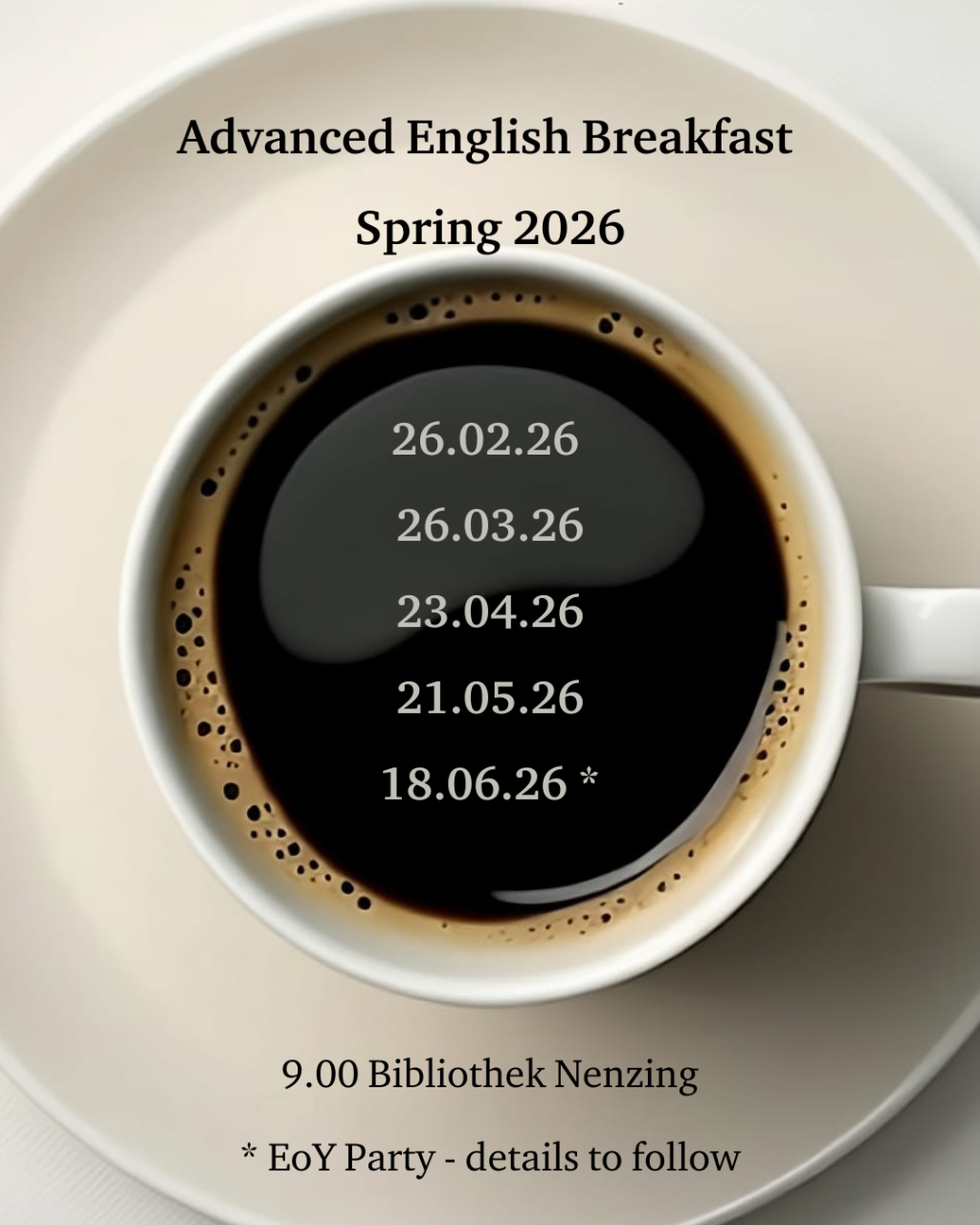 Daten für Advanced English Breakfast Spring 2026